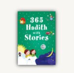 365 Hadith With Stories For Kids