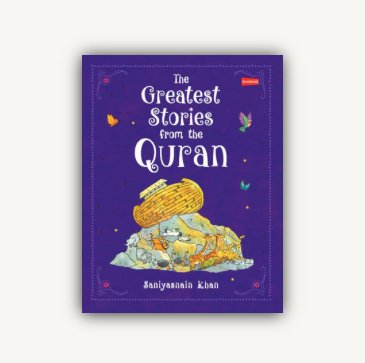 The Greatest Stories From The Quran