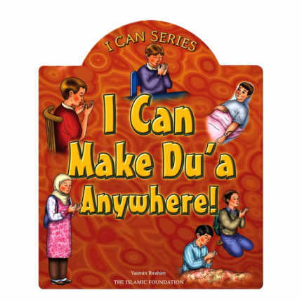 I Can Make Du’a Anywhere